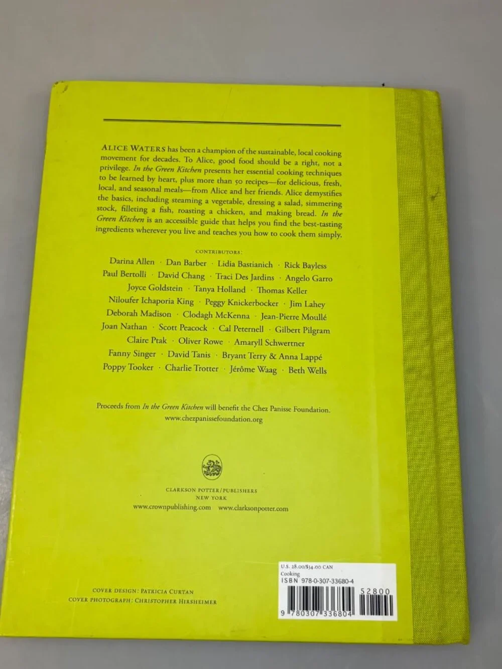 Alice Waters In The Green Kitchen Cookbook HC Techniques Learn by Heart 1st Ed
